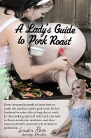 [Archive] A Lady's Guide ToPork Roast
